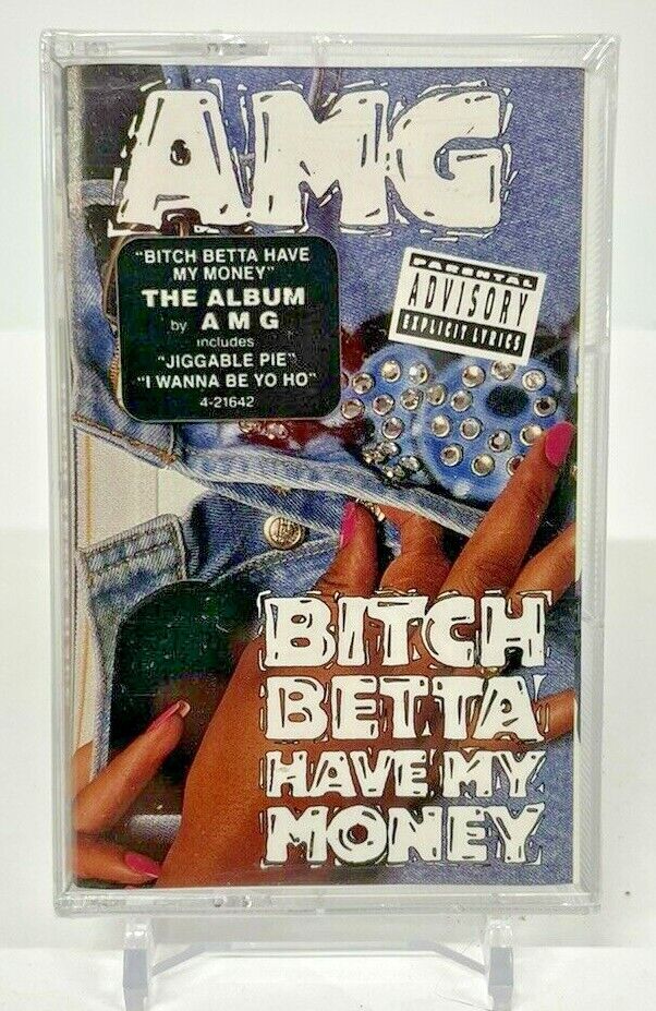 AMG - Bitch Betta Have My Money - Used 1991
