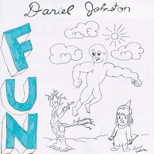 Daniel Johnston - Fun 12"