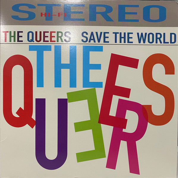 The Queers - Save The World - Used - LP - Stereo - 33 ⅓ RPM - 2020 Reissue VG+/VG+
