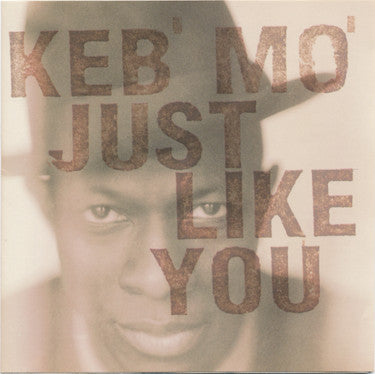 Keb' Mo' - Just Like You - Used - CD - Stereo - 1996 Reissue VG/VG