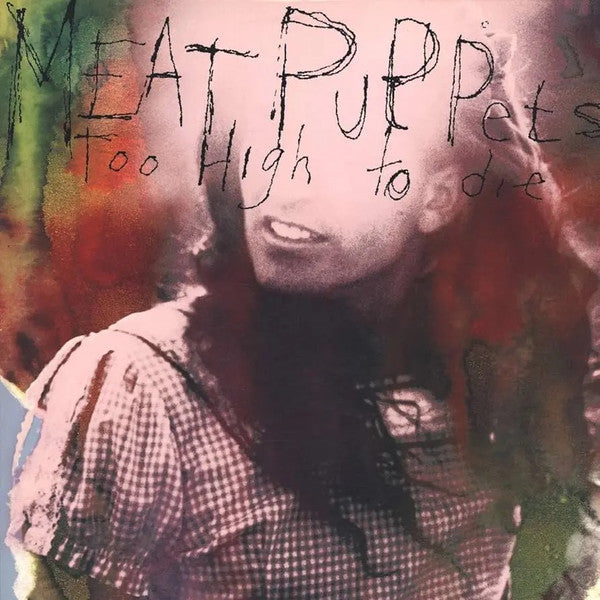 Meat Puppets - Too High To Die -2025 LP Reissue - Neon Jazzberry