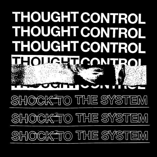 Thought Control - Shock To The System 7” NM\VG+