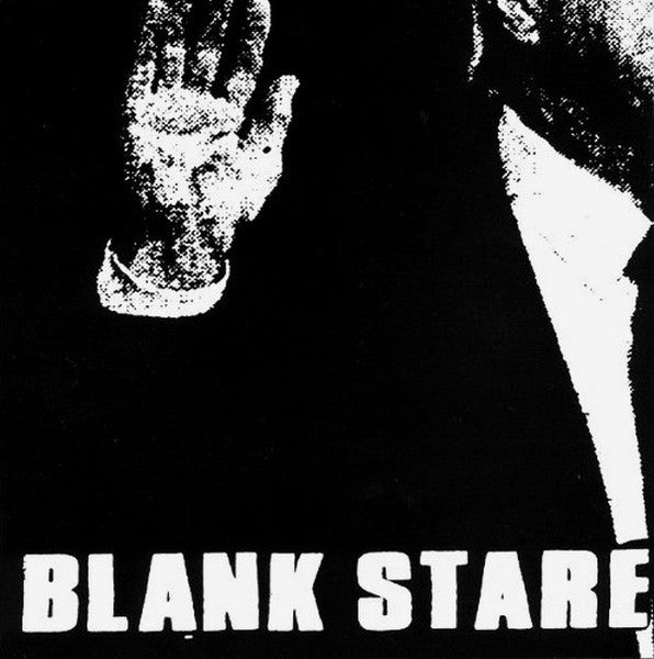 Blank Stare - Blank Stare 7" - Used 2006 VG+\VG