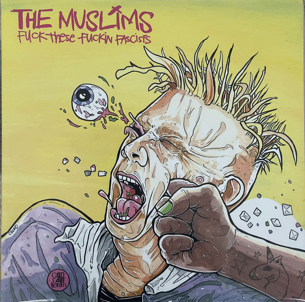 The Muslims - Fuck These Fuckin Fascists 12" - 45 RPM