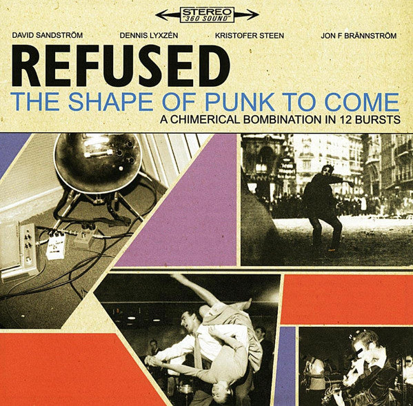 Refused - The Shape Of Punk To Come (A Chimerical Bombination In 12 Bursts) - 2024 Cassette Reissue - UV Printed