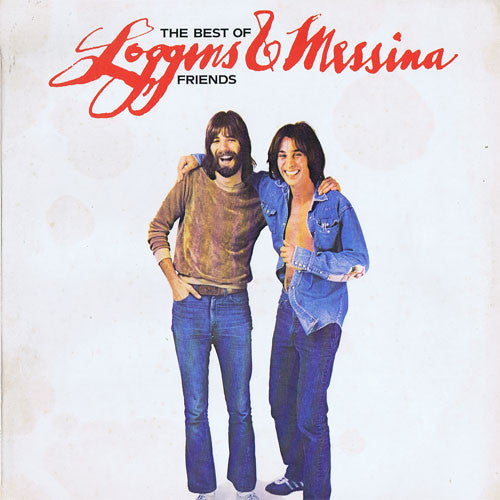 Loggins And Messina - The Best Of Friends - Used Reissue 1981