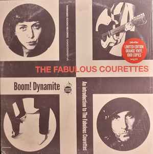 The Courettes - Boom Dynamite LP 12" - Orange