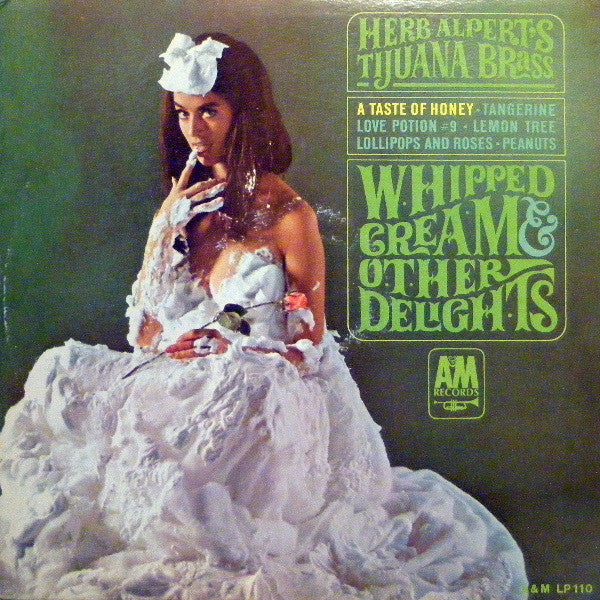 Herb Alpert & The Tijuana Brass - Whipped Cream & Other Delights - Used 1965