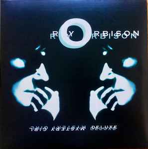 Roy Orbison - Mystery Girl Deluxe - Reissue