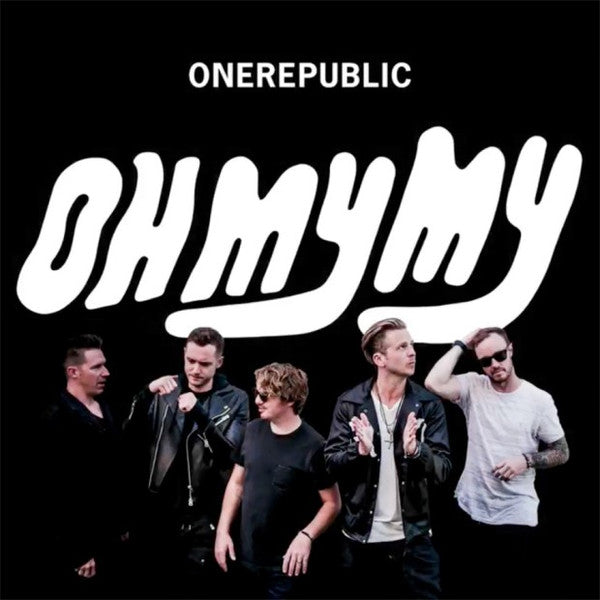 Oh My My - OneRepublic - Oh My My - Used 2016 - White