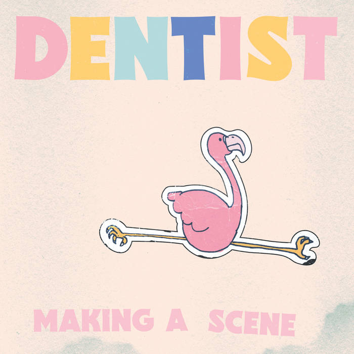 Dentist - Making A Scene LP 12" - Pink