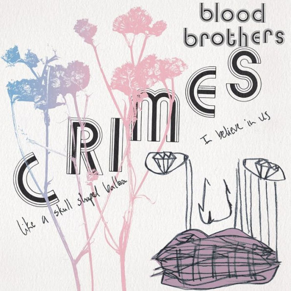 The Blood Brothers - Crimes - Collectors Edition - Bubblegum Pink