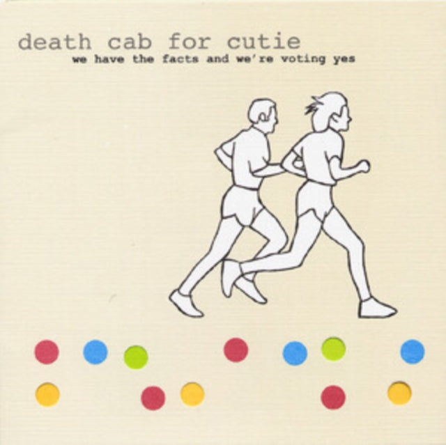 Death Cab For Cutie - We Have The Facts And Are Voting Yes - 2025 Reissue