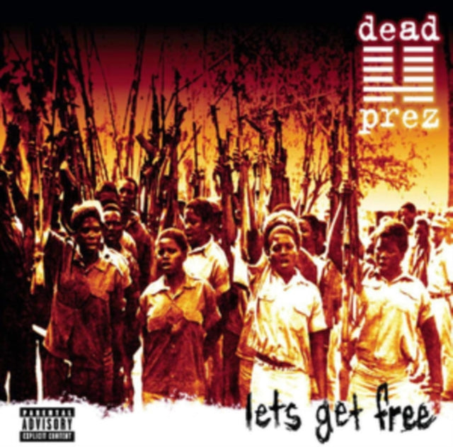 Dead Prez – Lets Get Free -