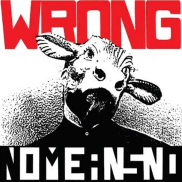 Nomeansno - Wrong - Reissue