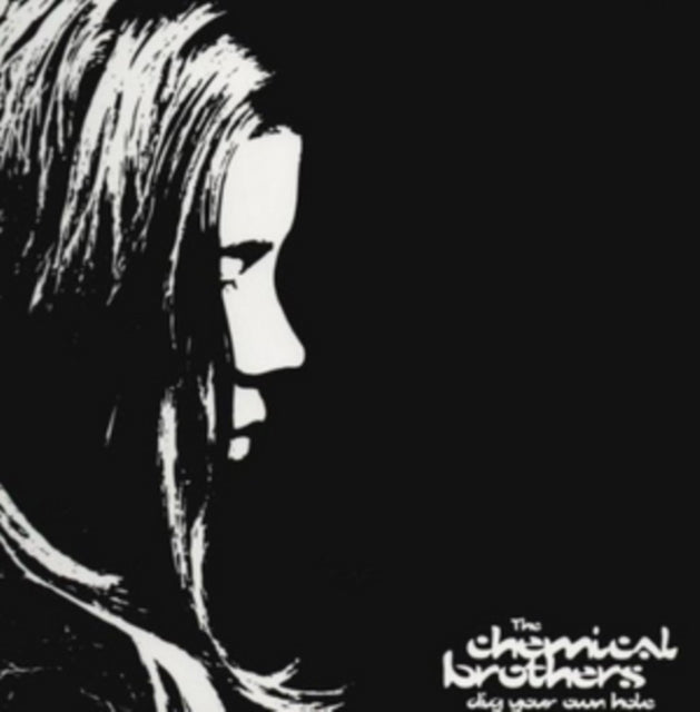 The Chemical Brothers - Dig Your Own Hole - Reissue