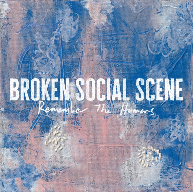Broken Social Scene - Remember The Humans - 2026 LP