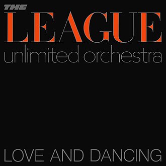 Love And Dancing - The League Unlimited Orchestra - Used 1982 Reissue VG/VG