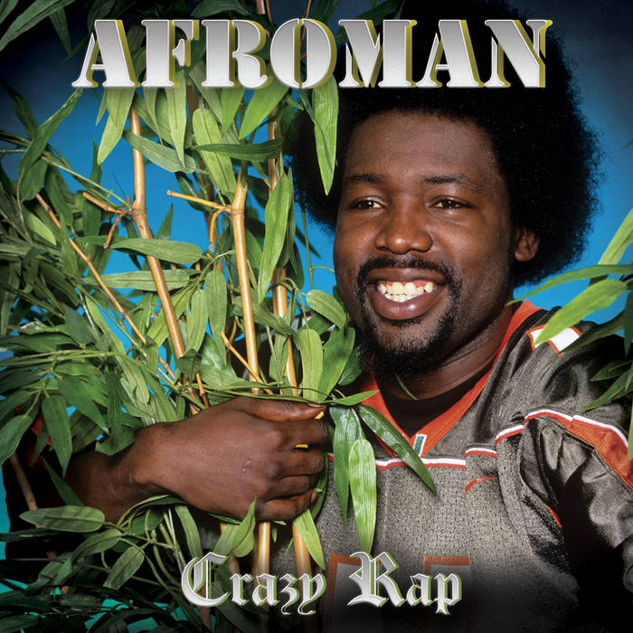 Afroman - Crazy Rap - Reissue