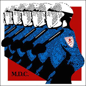 MDC - Millions Of Dead Cops - Reissue