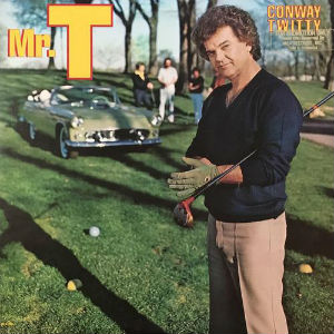 Mr. T - Conway Twitty - Used LP 1981 Reissue VG+/VG+