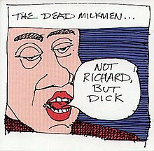 The Dead Milkmen - Not Richard, But Dick - Used CD 1993 Reissue VG/VG