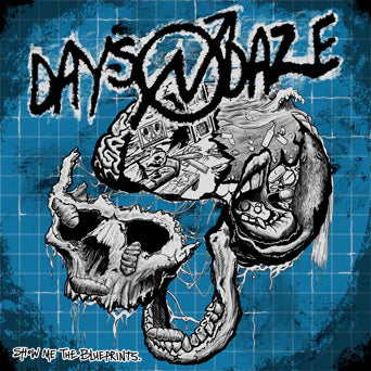 Days N' Daze – Show Me The Blueprints - Reissue