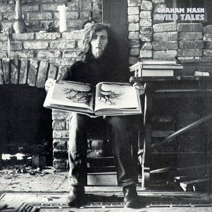 Graham Nash - Wild Tales - Used LP 1973 Reissue VG/VG