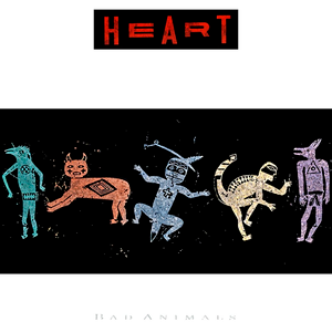 Heart - Bad Animals - Used CD 1987 Reissue VG+/VG+