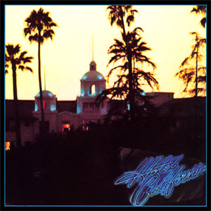Eagles - Hotel California - Used LP 197X Reissue VG+/VG