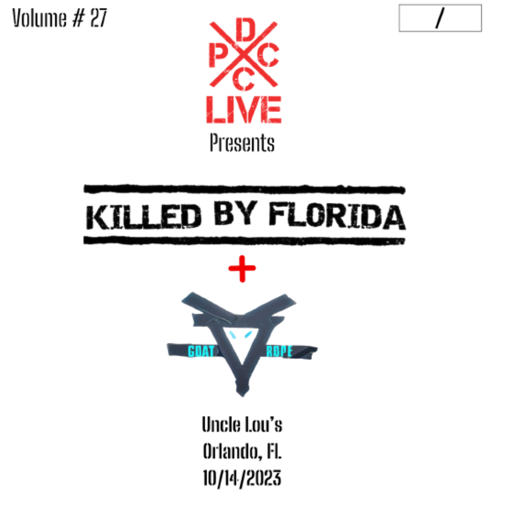 Killed By Florida / Goat Rope Live At Lou's - DCxPC Live Vol. 27