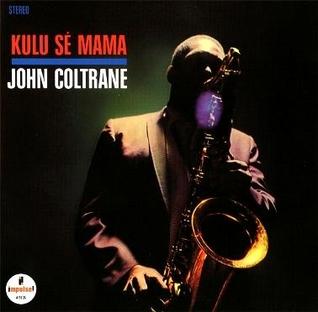 Kulu Sé Mama - John Coltrane - Used 1968 Reissue VG/G+