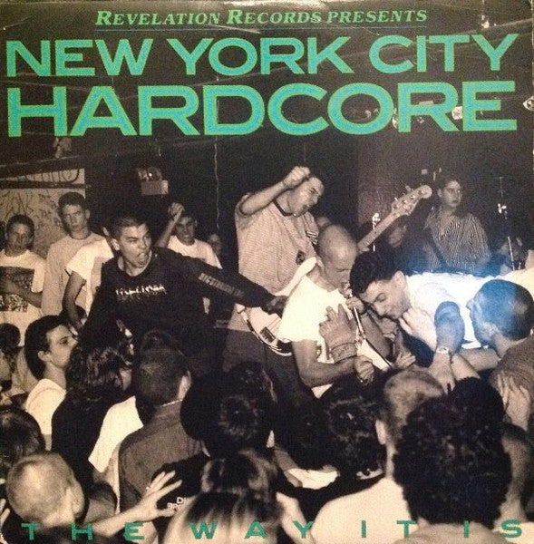 Various - New York City Hardcore - The Way It Is - Used - LP - Stereo - 33 ⅓ RPM - 1988 1st Pressing VG/VG*
