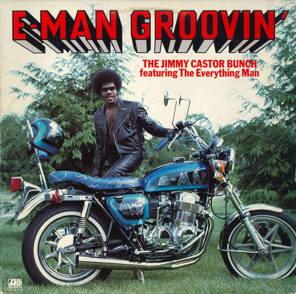 The Jimmy Castor Bunch - E-Man Groovin' - Used - LP - Stereo - 33 ⅓ RPM - 1976 Reissue VG/VG