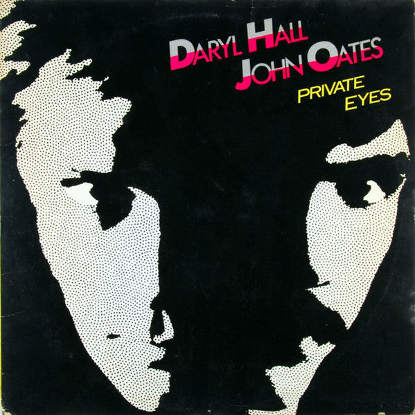 Daryl Hall & John Oates - Private Eyes - Used - LP - Stereo - 33 ⅓ RPM - 1981 Reissue VG+/VG+