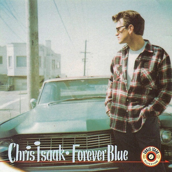 Chris Isaak - Forever Blue - Used - CD - Stereo - 1995 Reissue VG+/VG+