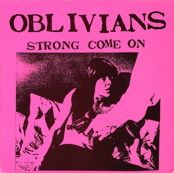 Oblivians - Strong Come On - Used 1996 7" Single - VG+/VG+