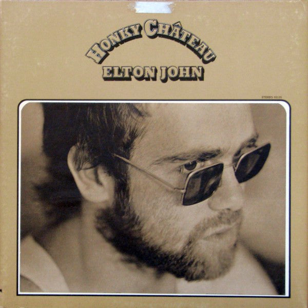 Elton John - Honky Château - Used - LP - Stereo - 33 ⅓ RPM - 1972 Reissue VG+/VG