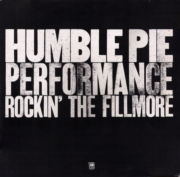 Humble Pie - Performance Rockin' The Fillmore - Used - LP - Stereo - 33 ⅓ RPM - 1971 Reissue VG/VG