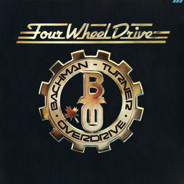 Bachman-Turner Overdrive - Four Wheel Drive - Used - LP - Stereo - 33 ⅓ RPM - 1975 Reissue VG+/VG+