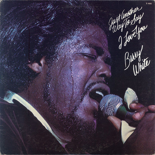 Barry White - Just Another Way To Say I Love You - Used - LP - Stereo - 33 ⅓ RPM - 1975 Reissue VG/VG