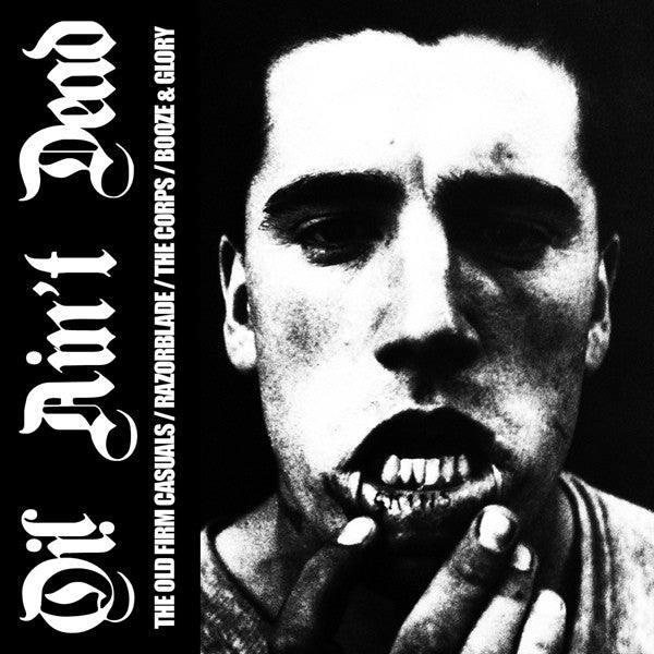 The Old Firm Casuals - Oi! Ain't Dead - Used 2012 CD - VG+/VG+