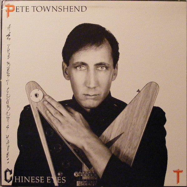 Pete Townshend - All The Best Cowboys Have Chinese Eyes - Used - LP - Stereo - 33 ⅓ RPM - 1982 Reissue VG/VG