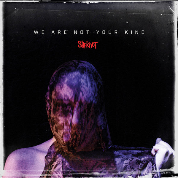 Slipknot - We Are Not Your Kind - Used - CD - Stereo - 2019 Reissue VG+/VG+