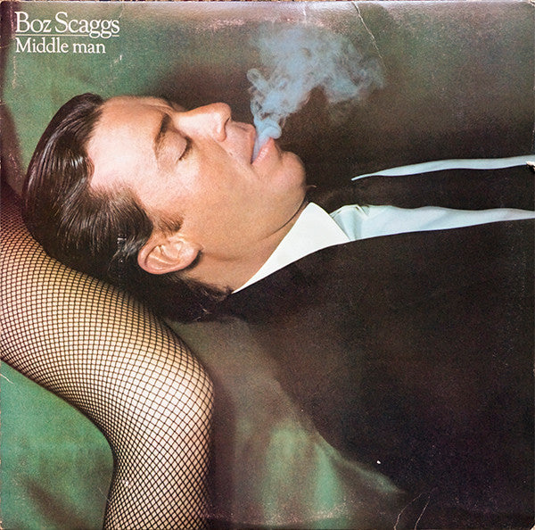 Boz Scaggs - Middle Man - Used - LP - Stereo - 33 ⅓ RPM - 1980 Reissue VG/VG