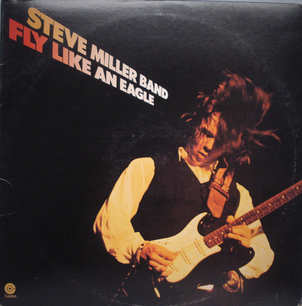 Steve Miller Band - Fly Like An Eagle - Used - LP - Stereo - 33 ⅓ RPM - 1976 Reissue VG/VG