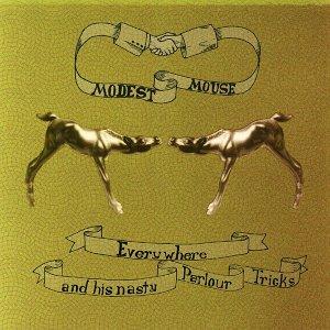 Modest Mouse - Everywhere And His Nasty Parlour Tricks - Used CD 2001 Reissue VG/VG