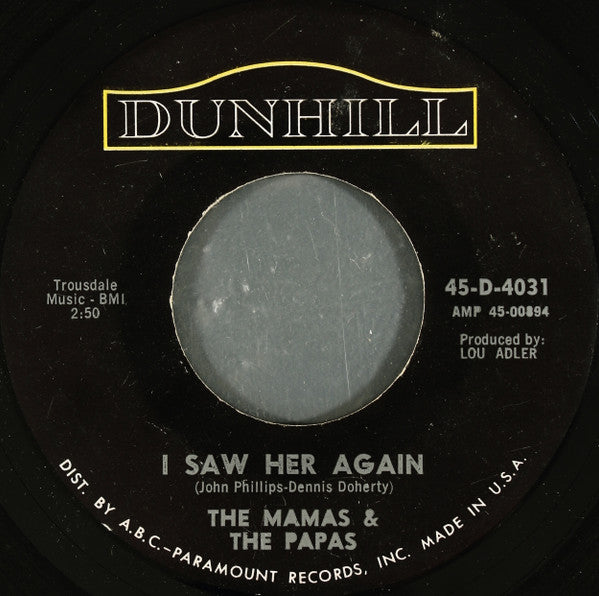 The Mamas & The Papas - I Saw Her Again / Even If I Could - Used - 7" Single - Stereo - 45 RPM - 1966 VG/VG
