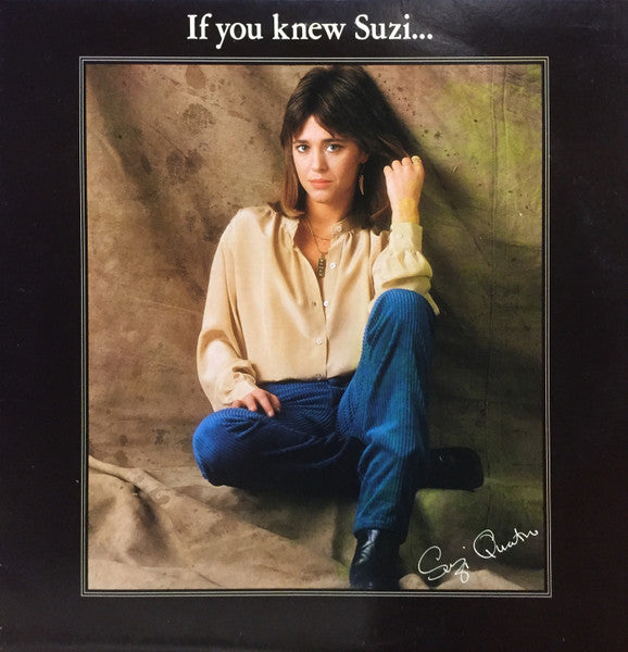 Suzi Quatro - If You Knew Suzi... - Used - LP - Stereo - 33 ⅓ RPM - 1979 Reissue VG+/VG
