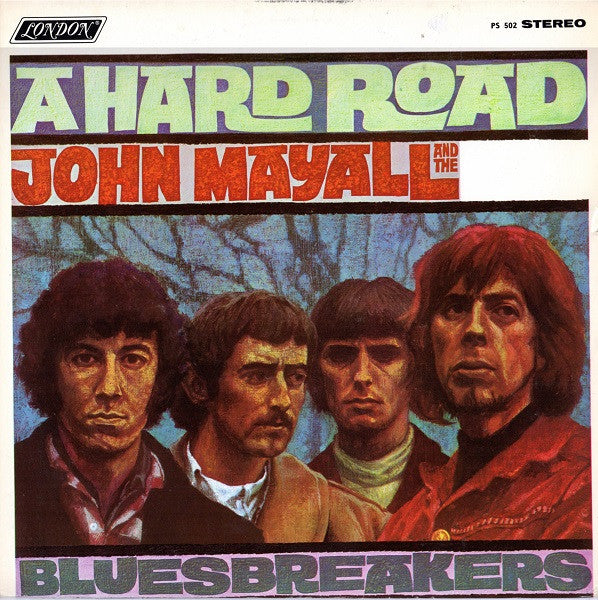 John Mayall & The Bluesbreakers - A Hard Road - Used - LP - Stereo - 33 ⅓ RPM - 1967 Reissue VG/VG